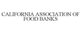 CALIFORNIA ASSOCIATION OF FOOD BANKS trademark