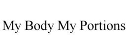 MY BODY MY PORTIONS trademark