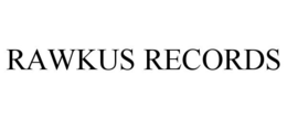 RAWKUS RECORDS trademark