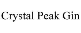 CRYSTAL PEAK GIN trademark