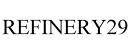 REFINERY29 trademark