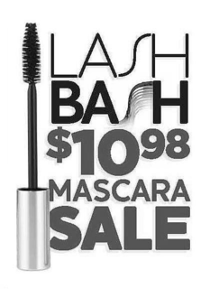 LASH BASH $10.98 MASCARA SALE trademark