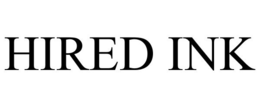 HIRED INK trademark
