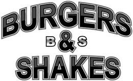 BURGERS B&S SHAKES trademark