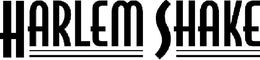 HARLEM SHAKE trademark
