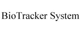 BIOTRACKER SYSTEM trademark