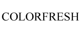 COLORFRESH trademark