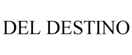 DEL DESTINO trademark