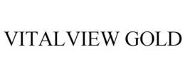 VITALVIEW GOLD trademark