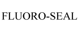 FLUORO-SEAL trademark