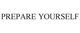 PREPARE YOURSELF trademark