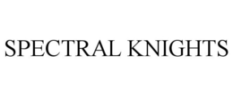 SPECTRAL KNIGHTS trademark
