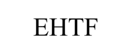 EHTF trademark