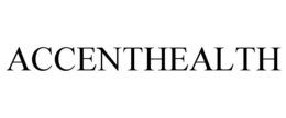 ACCENTHEALTH trademark