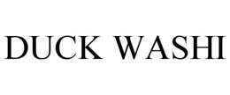 DUCK WASHI trademark