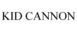 KID CANNON trademark