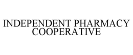 INDEPENDENT PHARMACY COOPERATIVE trademark