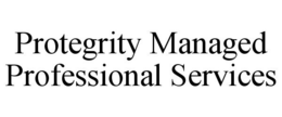 PROTEGRITY MANAGED PROFESSIONAL SERVICES trademark