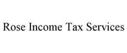 ROSE INCOME TAX SERVICES trademark