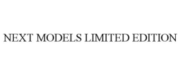 NEXT MODELS LIMITED EDITION trademark