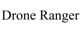 DRONE RANGER trademark