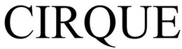 CIRQUE trademark