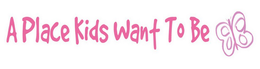 A PLACE KIDS WANT TO BE trademark