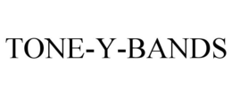 TONE-Y-BANDS trademark