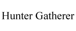 HUNTER GATHERER trademark