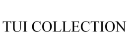 TUI COLLECTION trademark