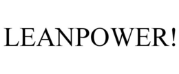 LEANPOWER! trademark