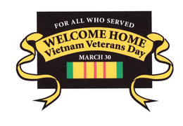 FOR ALL WHO SERVED WELCOME HOME VIETNAM VETERANS DAY MARCH 30 trademark