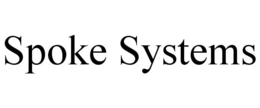 SPOKE SYSTEMS trademark