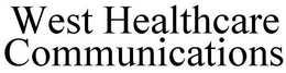WEST HEALTHCARE COMMUNICATIONS trademark