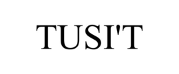 TUSI'T trademark
