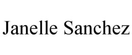 JANELLE SANCHEZ trademark