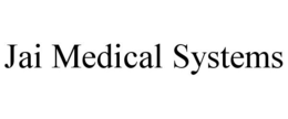 JAI MEDICAL SYSTEMS trademark