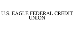 U.S. EAGLE FEDERAL CREDIT UNION trademark