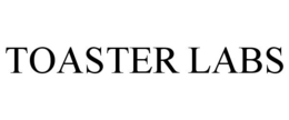 TOASTER LABS trademark