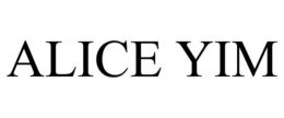 ALICE YIM trademark