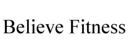 BELIEVE FITNESS trademark