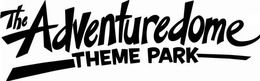THE ADVENTUREDOME THEME PARK trademark