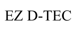 EZ D-TEC trademark