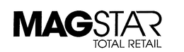 MAGSTAR TOTAL RETAIL trademark