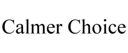 CALMER CHOICE trademark