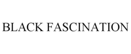 BLACK FASCINATION trademark