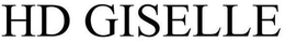 HD GISELLE trademark