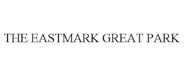 THE EASTMARK GREAT PARK trademark