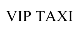 VIP TAXI trademark