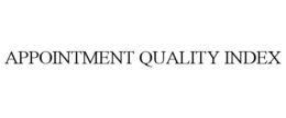 APPOINTMENT QUALITY INDEX trademark